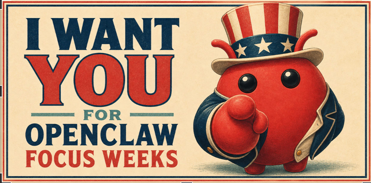 Vintage recruitment poster: I want you for OpenClaw Focus Weeks, with the red lobster mascot pointing toward the reader.