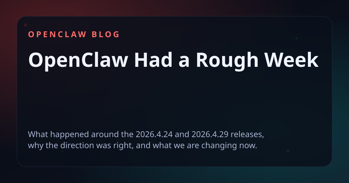OpenClaw Had a Rough Week