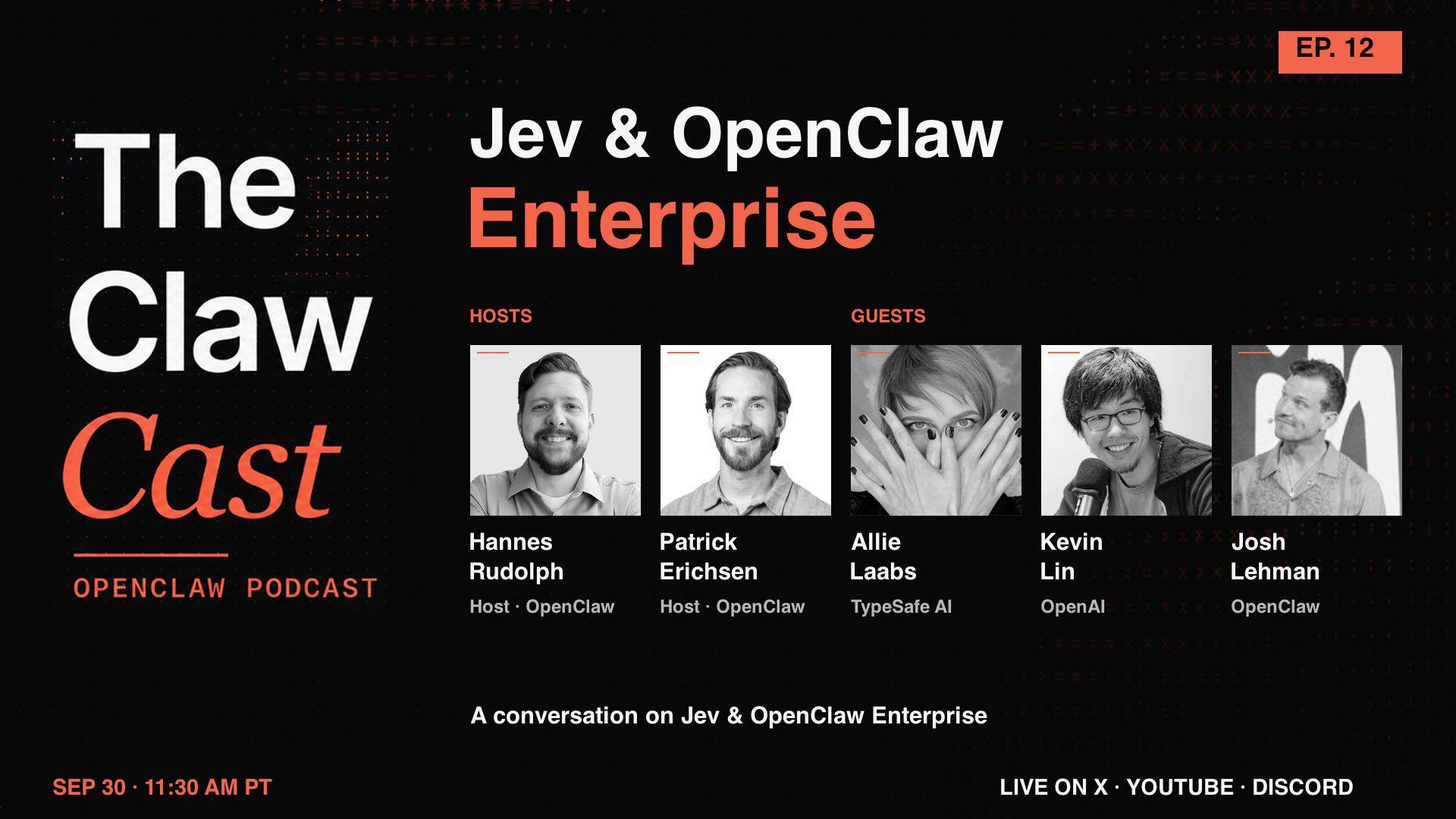 The ClawCast Episode 12: Jev & OpenClaw Enterprise, with hosts Hannes Rudolph and Patrick Erichsen and guests Allie Laabs, Kevin Lin, and Josh Lehman